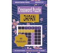 Discover Japan Crossword Puzzle Book: 60 Themed Puzzles About Japanese Culture, History & Traditions for Kids Grades 3-5 | 540 Unique Words with Answer Key