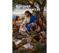 Discover Jesus' Miracles: A Bible Comic, Coloring & Activity Book for Kids Ages 5-11