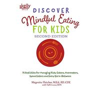 Med Rd Fletcher Rdn Yaffi Lvova Discover Mindful Eating for Kids (Tascabile)