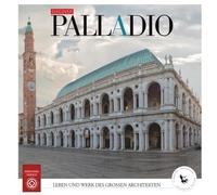 DISCOVER PALLADIO: Leben und work des grossen architekten