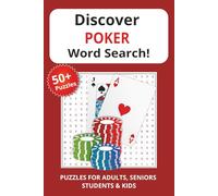 Discover Poker Word Search: Word Searches with Easy to Read Print about mastering the lingo of the felt | 6x9 inches, over 55 puzzles, 110 ... Holidays, and Travel