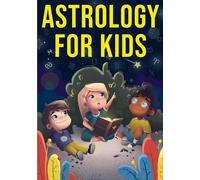 Discover Press Astrology for Kids (Tascabile)
