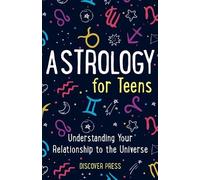 Discover Press Press, Discover Astrology for Teens (Tascabile)