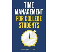 Discover Press Time Management for College Students (Tascabile)