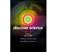 Discover Science: Ice on Fire