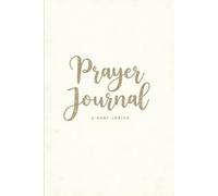 Discover Spiritual Growth and Emotional Healing Through This Encouraging and Heartfelt Prayer Journal
