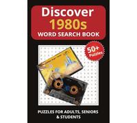 Discover the 1980s: Word Searches with Easy to Read Print about the 1980s, big hair, President Reagan, and more! | 6x9 inches, 110 pages | 50+ Puzzles .. Gift for Vacations, Holidays, and Travel