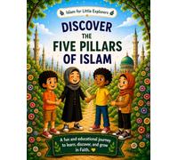 Discover the Five Pillars of Islam