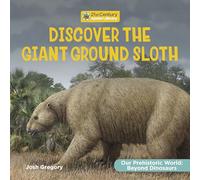 Discover the Giant Ground Sloth