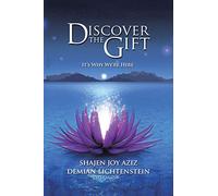 Discover the Gift: It's Why We're Here