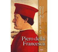 Discover the Great Masters of Art - Piero della Francesca DVD [Edizione: Regno Unito]