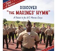 Discover the Marines' Hymn: A Tribute to the U.s. Marine Corps