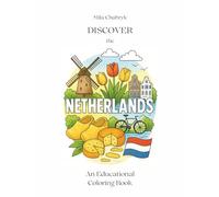 Discover the Netherlands: An Educational Coloring Book