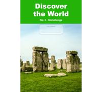 Discover the World - No. 3 Stonehenge: This is just a notebook, very nice wide-lined journal, 98 pages, white paper