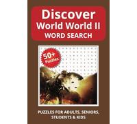 Discover World War II: Word Searches with Easy to Read Print about World War II, leaders, battles and more! | 6x9 inches, 110 pages | 50+ Puzzles .. Gift for Vacations, Holidays, and Travel