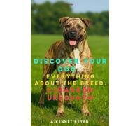 Discover your dog: Everything about the breed: Cimarrón Uruguayo