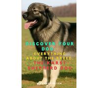 Discover your dog: Everything about the breed: The Karst Shepherd Dog