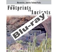 Discoveries...America National Parks: Arizona Footprints Of The Ancients [Blu-ray]