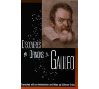 Discoveries and Opinions of Galileo: Including the Starry Messenger
