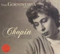Discovering a Legend 6: Chopin Ballades Mazurkas by Vera Gornostaeva