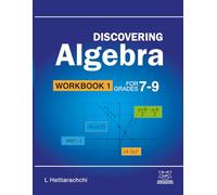 Discovering Algebra Workbook 1: For Grades 7-9