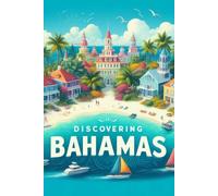 Discovering Bahamas