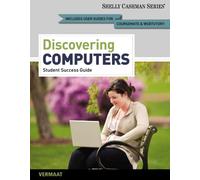 Discovering Computers: Your Interactive Guide to the Digital World: Complete: Your Interactive Guide to the Digital World, 2013 Edition