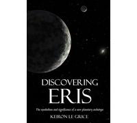 Keiron Le Grice Discovering Eris (Tascabile)