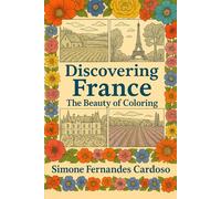 Discovering France: The beauty of coloring