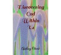 Discovering God Within Us