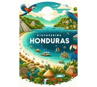 Discovering Honduras
