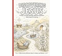 Discovering Jesus: 14 Days of Gospel Reading, Reflection Questions, Word Search and Coloring