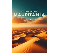 Discovering Mauritania