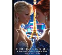 Discovering Me: A Journey into a Sapphic Life