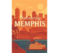 Discovering Memphis