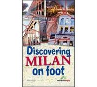 Discovering Milan on foot