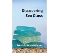 Discovering Sea Glass