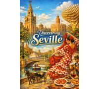 Discovering Seville