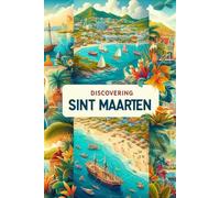 Discovering Sint Maarten