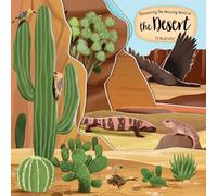 Discovering the Amazing World of the Desert