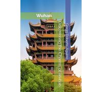 Discovering the Charms of Wuhan: Panache Wuhan