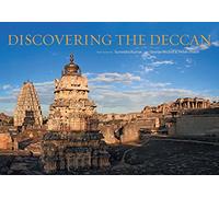 Discovering the Deccan: A Panoramic Journey Through Historic Landscapes and Monuments [Lingua Inglese]