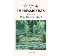 Flavie Durand-Ruel Paul-Louis Duran Discovering the Impressi (Copertina rigida)
