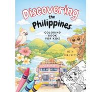 Discovering the Philippines: Fun Travel and Learning Coloring Book for Kids