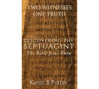 Discovering The Septuagint: The Bible Jesus Knew: 1