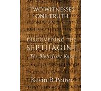 Discovering The Septuagint: The Bible Jesus Knew