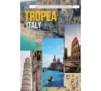 Discovering The Wonders Of Tropea, Italy