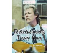 Discovering Tony Rice