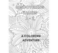 Discovering Values: A Coloring Adventure