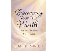 Discovering Your True Worth Beyond The Surface